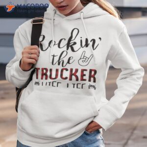 official rocking the trucker wife life t shirt hoodie 3
