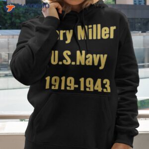 official stevie joe payne dory miller u s navy 1919 1943 shirt hoodie