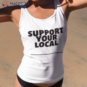 official support your local t shirt tank top 2