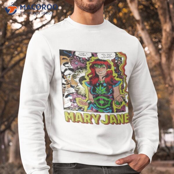 Tige It Facer You Jack Hit The Justpot Mary Jane Shirt