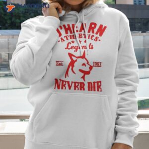 ohearn athletics legends never die shirt hoodie