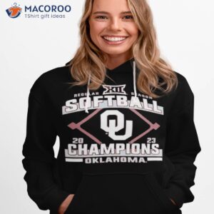 oklahoma sooners 2023 big 12 softball regular season champions shirt hoodie 1