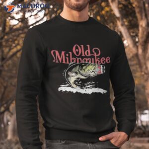 old milwaukee fishing t shirt sweatshirt