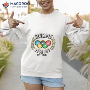 olympic records shirt sweatshirt