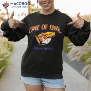 one of one generation shirt sweatshirt