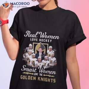 original real women love hockey smart women love vegas golden knights signatures sweatshirt tshirt 1