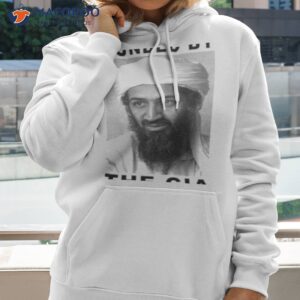 Osama Bin Laden Funded By The Cia Shirt 1 osama bin laden funded by the cia shirt hoodie