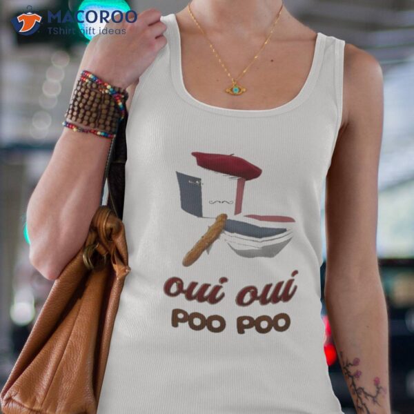 Oui Oui Poo Poo French Toileshirt