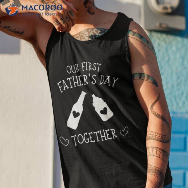 Our First Father’s Day Together 2023, New Dad, Father Son Shirt