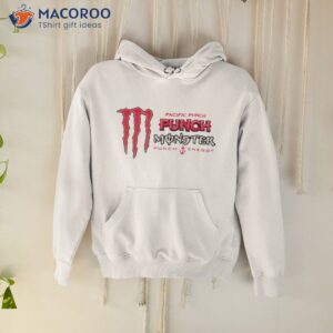 pacific punch punch monster punch energy shirt hoodie