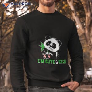 panda cannabis high joke panda bear shirt sweatshirt