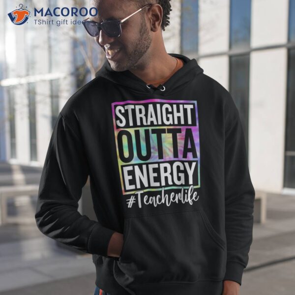 Paraprofessional Straight Outta Energy Teacher Life Gifts Shirt