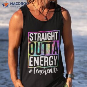 paraprofessional straight outta energy teacher life gifts shirt tank top