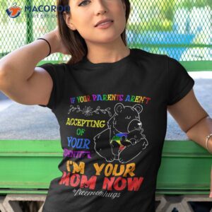 parents accepting im your mom now bear hug lgbtq gay pride shirt tshirt 1