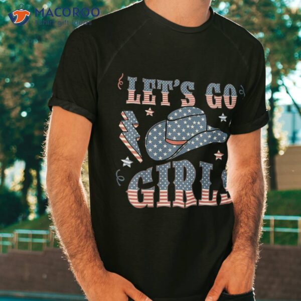 Patriotic Western Let’s Go Girl 4th Of July American Flag Shirt