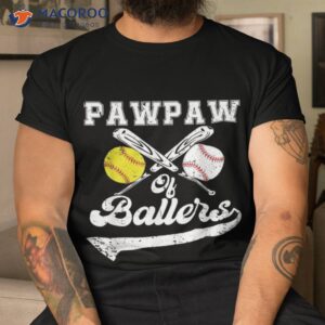 pawpaw of ballers softball baseball player father s day shirt tshirt