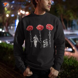 peace love remember red poppy flower soldier veteran day shirt sweatshirt