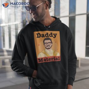 Pedro Pascal Daddy Material Shirt