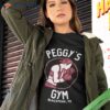 Peggy’s Gym Blackpeak Shirt