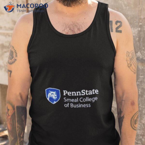 Pennstate Smeal College Of Business Shirt