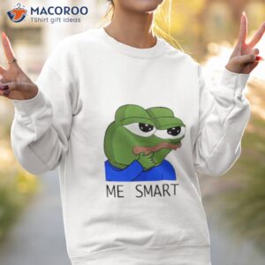 pepe me smart shirt sweatshirt 2