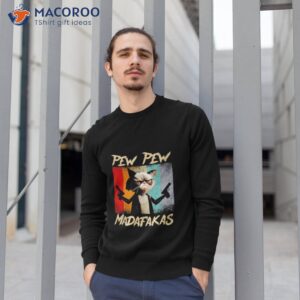 pew pew madafakas vintage shirt 4 sweatshirt 1