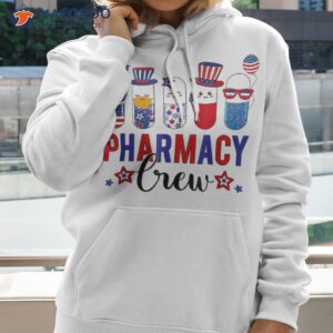 pharmacy crew cute pills fireworks pharmacist 4th of july shirt hoodie