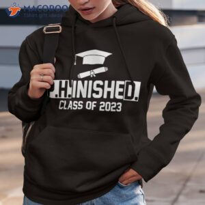 phd graduation party doctorate degree graduate class of 2023 shirt hoodie 3