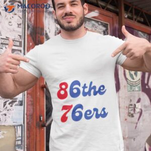 Philadelphia 76ers 86 The 76ers Shirt