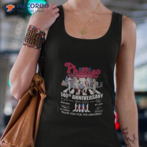 phillies 140th anniversary 1883 2023 thank you for the memories t shirt tank top 4