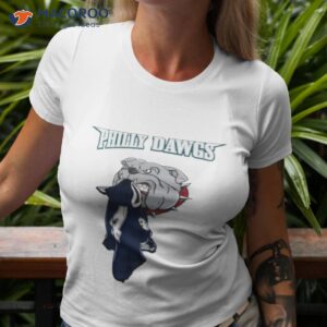 philly dawgs philadelphia eagles shirt tshirt 3