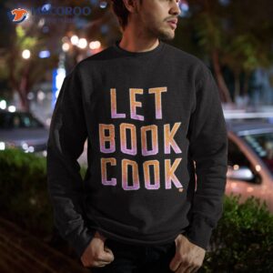 phoenix suns let book cook shirt sweatshirt