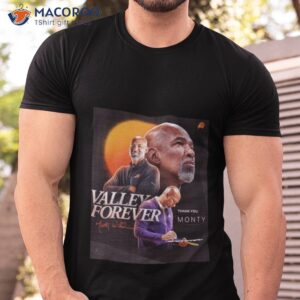 phoenix suns thank you monty valley forever signature shirt tshirt