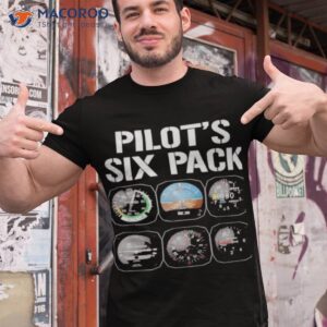Pilots Six Pack Funny Pilot Aviation Flying Shirt