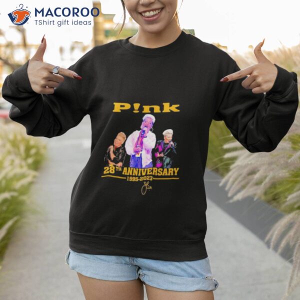 Pink 28th Anniversary 1995 2023 Signature Shirt