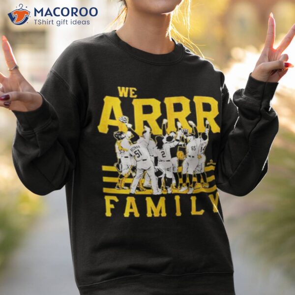 Pittsburgh Pirates We Arrr Family 2023 Shirt