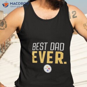 pittsburgh steelers best dad ever logo fathers day t shirt tank top 3