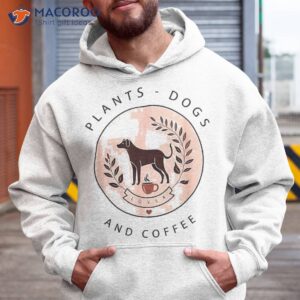 plants dogs coffee plant lover dog mom vintage shirt hoodie