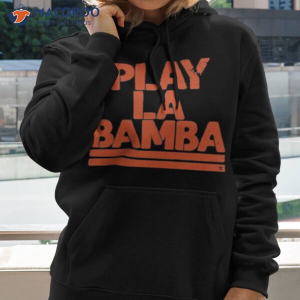 Play La Bamba Shirt