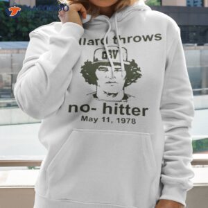 pollard throws no hitters may 11 1978 shirt hoodie