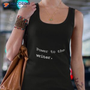 power to the writer shirt tank top 4