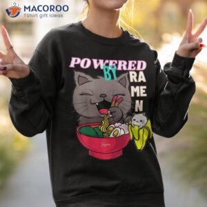 powered by ra noodles soup bowl kawaii cat lover shirt sweatshirt 2