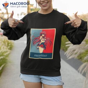 president rias gremory classic hope art high school dxd shirt sweatshirt 1