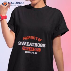 property of sweathogs shirt tshirt 1