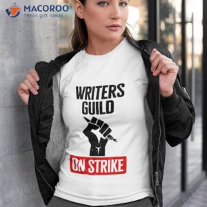 protest quote writers guild of america on strike shirt tshirt 3