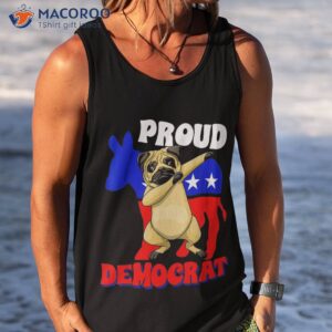 proud democrat dogs pug usa americans flag donkey politics shirt tank top