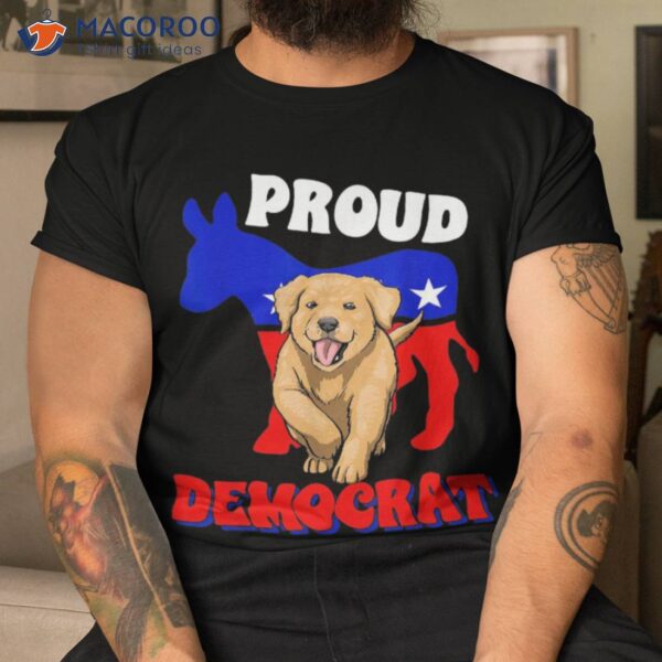 Proud Democrat Dogs Puppy Usa Americans Flag Donkey Politics Shirt