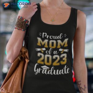 proud mom of a class 2023 graduate senior graduation shirt tank top 4 1