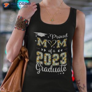 proud mom of a class 2023 graduate senior graduation shirt tank top 4