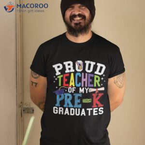 proud teacher of my pre k graduates shirt tshirt 2